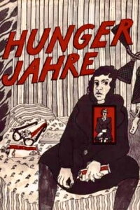 The Hunger Years: In a Land of Plenty (1980)