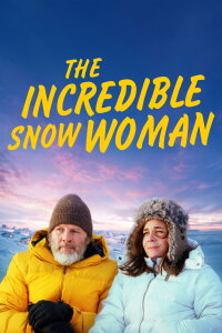 The Incredible Snow Woman (2025)