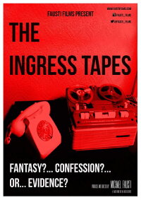 The Ingress Tapes (2017)