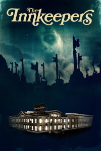 The Innkeepers - Hotel des Schreckens (2011)