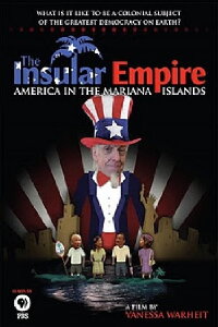 The Insular Empire: America in the Marianas (2010)