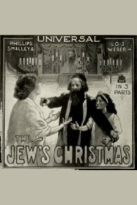 The Jew's Christmas (1913)
