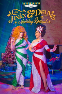 The Jinkx and DeLa Holiday Special (2020)