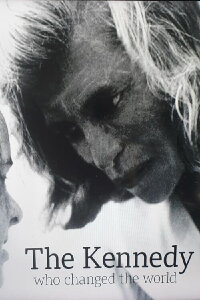The Kennedy who changed the world (2019)