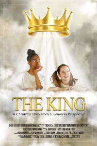 The King: A Christmas Story from a Heavenly Perspective (2021)