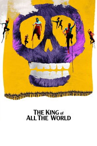 The King Of The Whole World (2021)