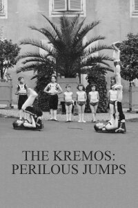 The Kremos: Perilous Jumps (1899)