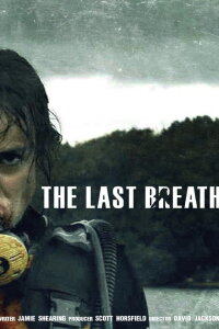 The Last Breath (2009)