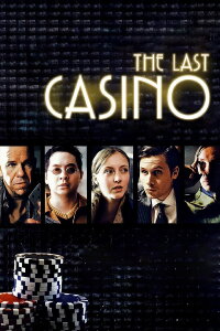 The Last Casino (2004)