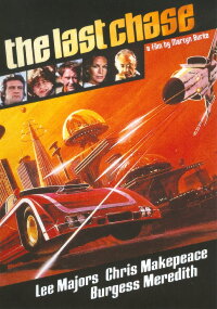 The Last Chase (1981)