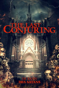 The Last Conjuring - Im Bann des Satans (2019)