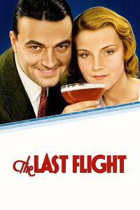 The Last Flight (1931)