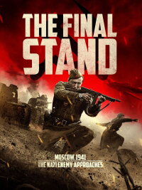 The Last Frontier: Die Schlacht um Moskau (2020)