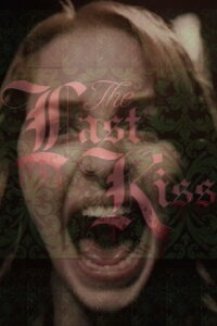 The Last Kiss (2026)