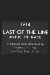 The Last of the Line (1914)
