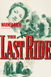 The Last Ride (1944)