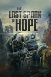 The Last Spark of Hope (2023)