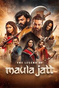 The Legend Of Maula Jatt (2022)