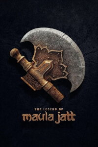 The Legend Of Maula Jatt (2022)