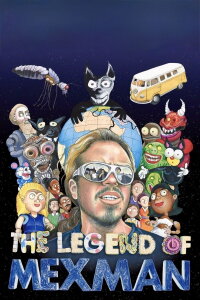 The Legend of Mexman (2023)
