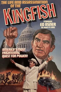The Life and Assassination of the Kingfish (1977)