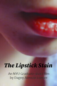 The Lipstick Stain (2013)