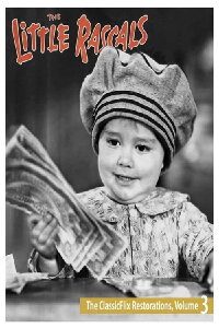 The Little Rascals: The ClassicFlix Restorations, Volume 3 (2021)