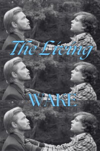 The Living Wake (2007)