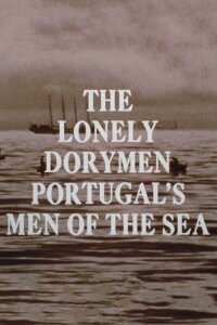 The Lonely Dorymen (1968)