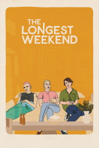 The Longest Weekend (2022)