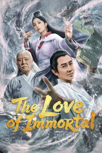 The Love of Immortal (2019)