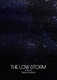 The Low Storm (2009)