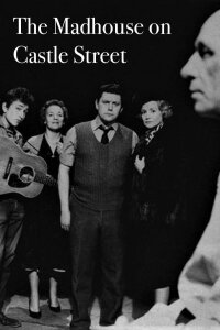 The Madhouse on Castle Street (1963)