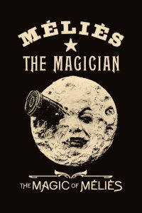 The Magic of Méliès (1997)