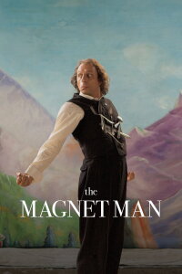 The Magnet Man (2024)