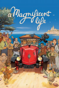 The Magnificent Life of Marcel Pagnol (2025)