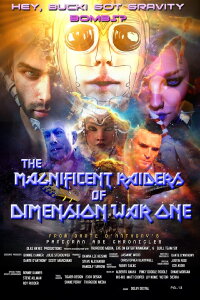 The Magnificent Raiders of Dimension War One (2026)