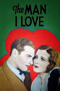 The Man I Love (1929)