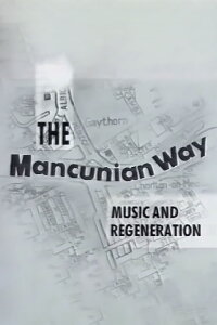 The Mancunian Way (1992)