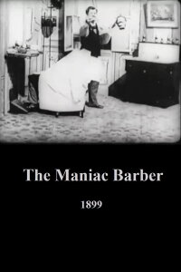 The Maniac Barber (1899)