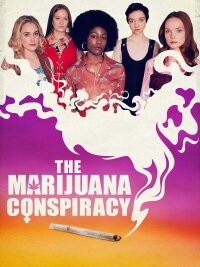 The Marijuana Conspiracy (2020)