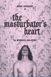 The Masturbator's Heart (2023)