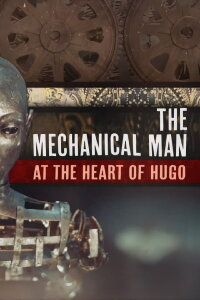 The Mechanical Man at the Heart of 'Hugo' (2012)