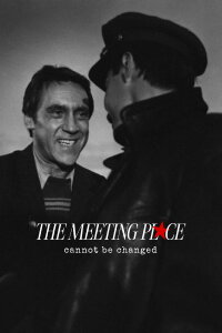 The Meeting Place Cannot Be Changed (1979)