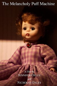 The Melancholy Puff Machine (2007)