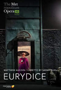 The Metropolitan Opera: Eurydice (2021)