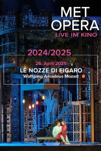 The Metropolitan Opera: The Marriage of Figaro (2025)