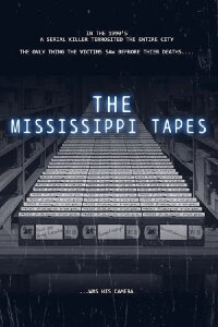 The Missisippi Tapes (2021)