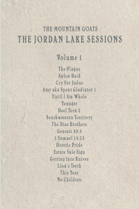 the Mountain Goats: the Jordan Lake Sessions (Volume 1) (2021)