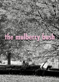 The Mulberry Bush (2016)